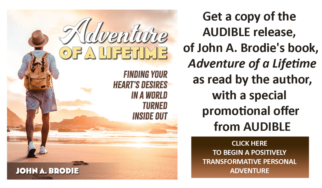 of John A. Brodie's book, Adventure of a Lifetime