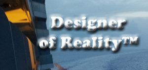 You are the designer of your reality.