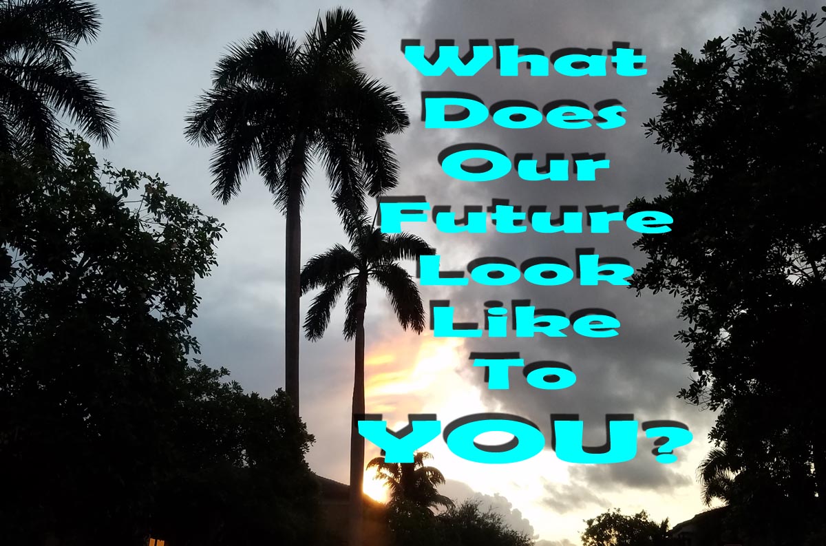 What’s In YOUR Future?